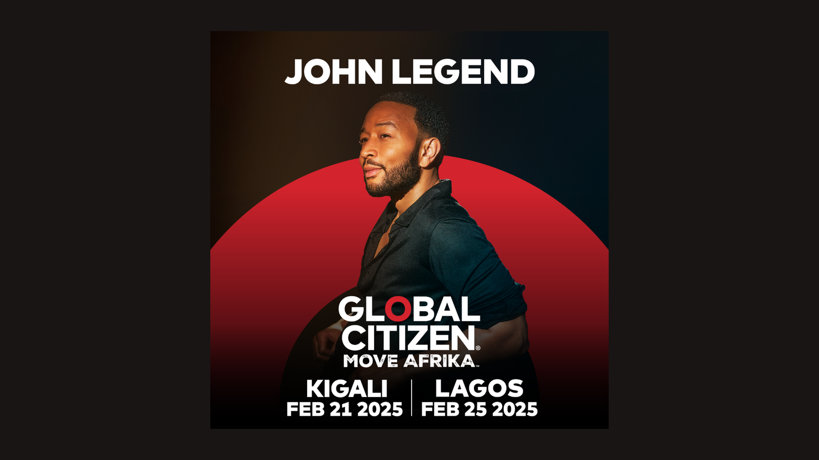 Kigali and Lagos, Check Out Who's Joining John Legend at Move Afrika